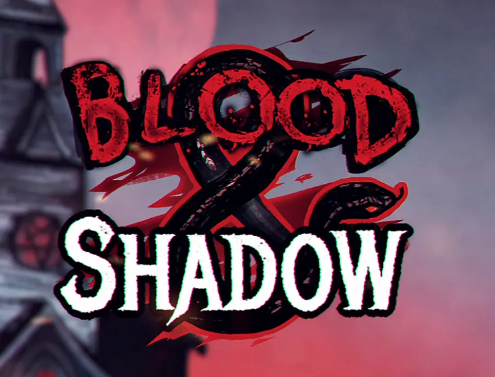 Blood and Shadow